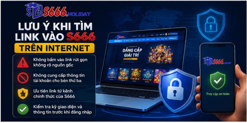 Link Vào S666 Mới Nhất – Truy Cập Nhanh, Ổn Định Và An Toàn - playzen88
