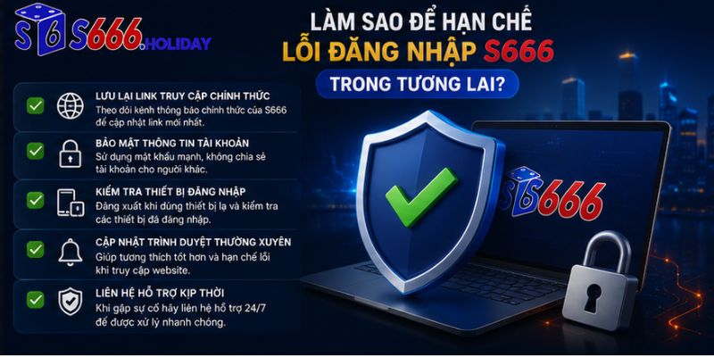 Không Đăng Nhập Được S666 – Nguyên Nhân Và Cách Khắc Phục Hiệu Quả 2026 - playzen88