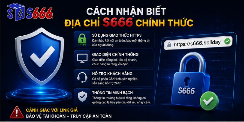 Địa Chỉ S666 Mới Nhất – Cập Nhật Link Truy Cập Chính Xác Năm 2026 - playzen88