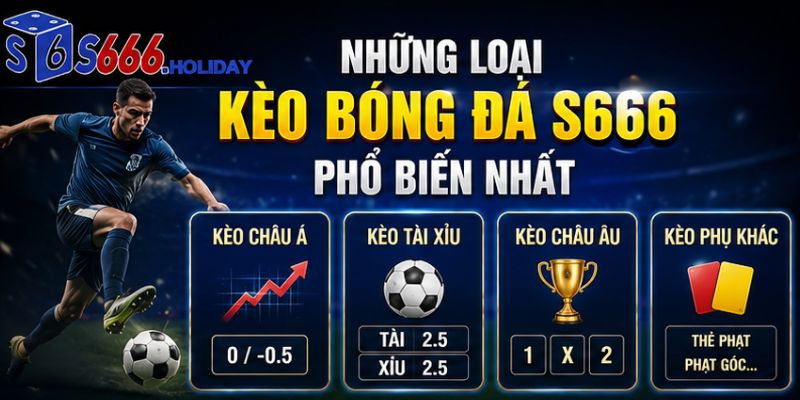 Kèo Bóng Đá S666 – Cập Nhật Tỷ Lệ Kèo Chuẩn Và Hướng Dẫn Cá Cược 2026 - playzen88